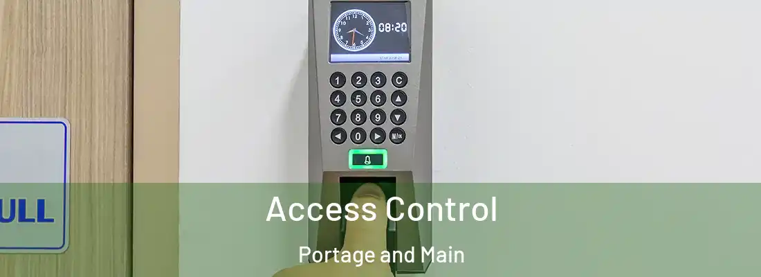 Access Control Portage and Main
