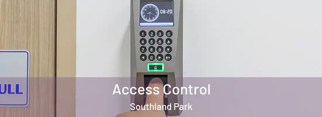  Access Control Southland Park