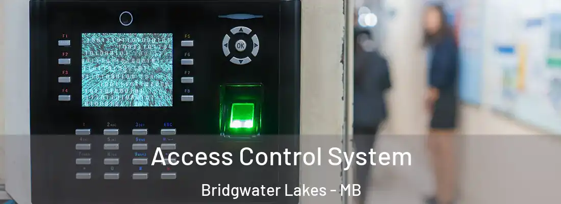  Access Control System Bridgwater Lakes - MB