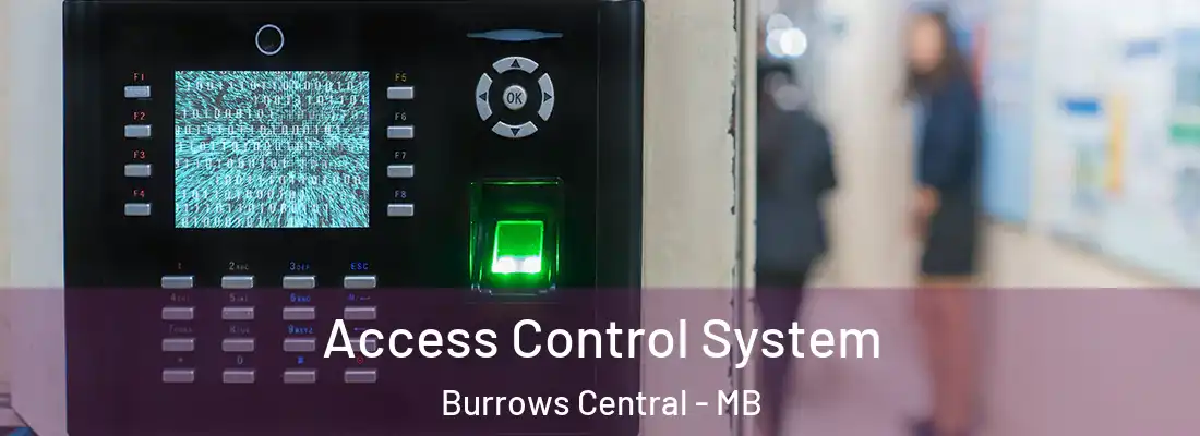  Access Control System Burrows Central - MB