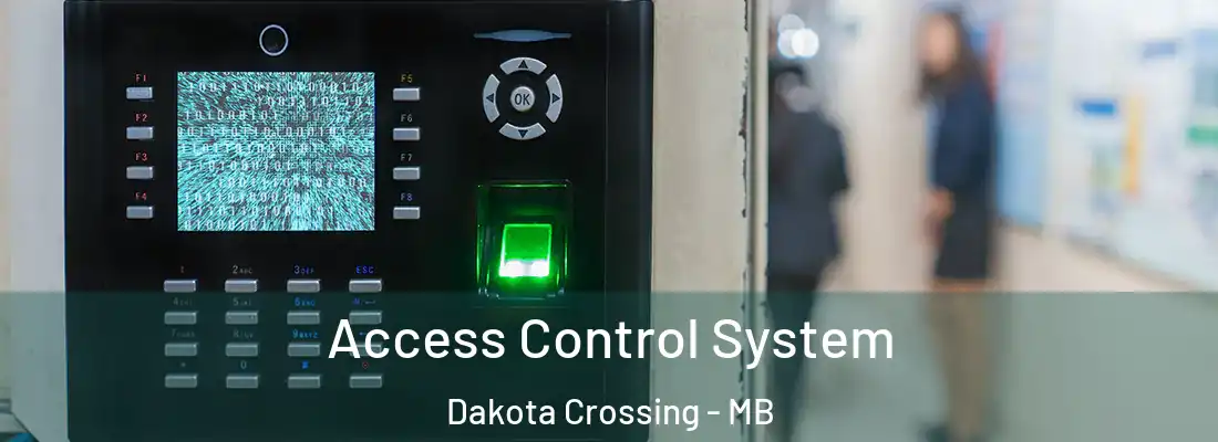  Access Control System Dakota Crossing - MB