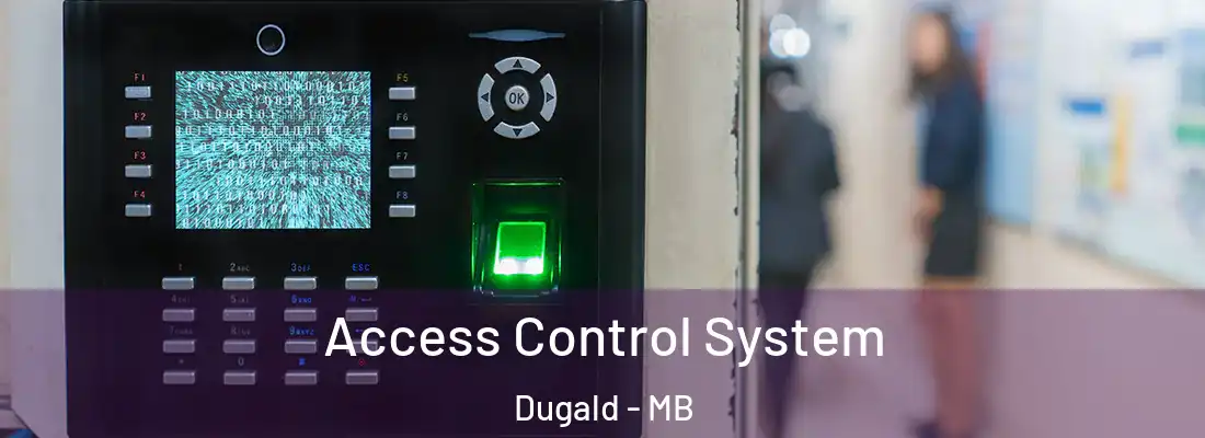  Access Control System Dugald - MB