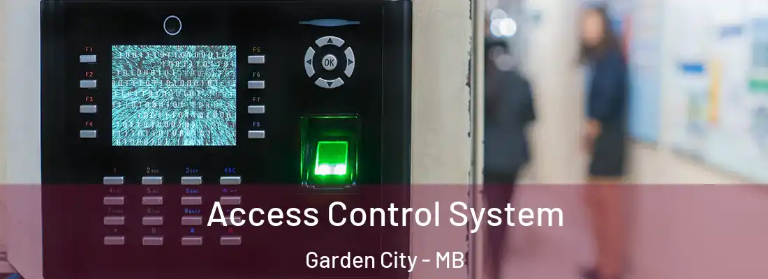  Access Control System Garden City - MB