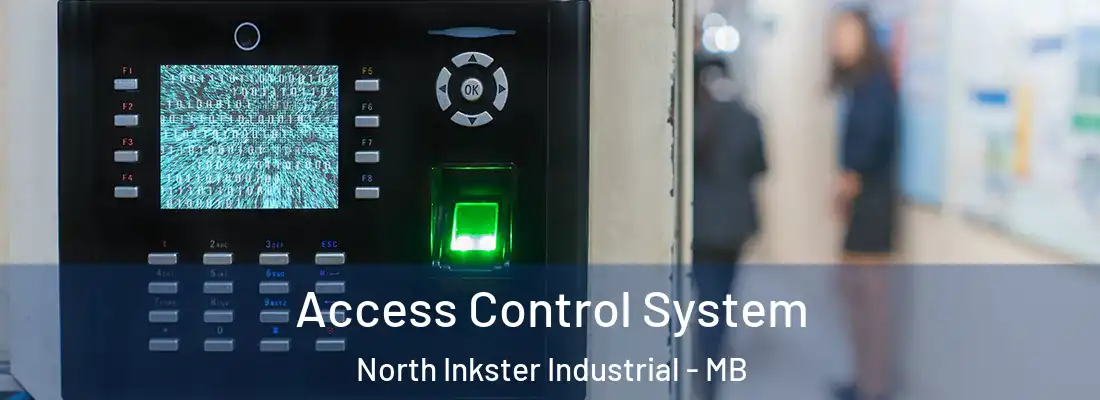  Access Control System North Inkster Industrial - MB