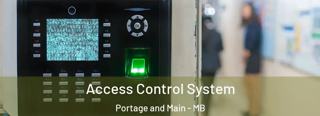  Access Control System Portage and Main - MB