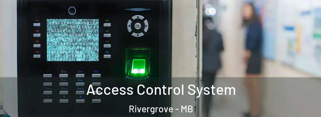  Access Control System Rivergrove - MB
