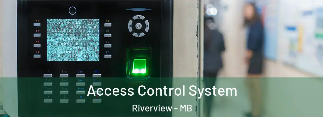  Access Control System Riverview - MB