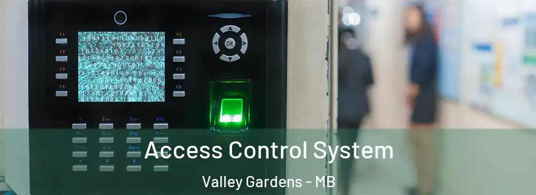  Access Control System Valley Gardens - MB