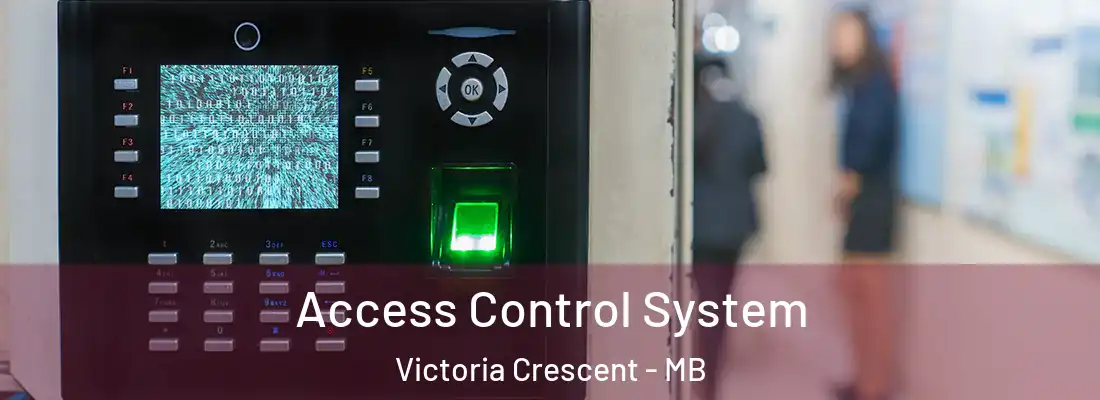 Access Control System Victoria Crescent - MB