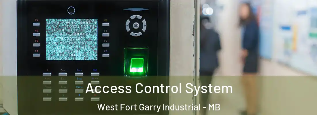  Access Control System West Fort Garry Industrial - MB