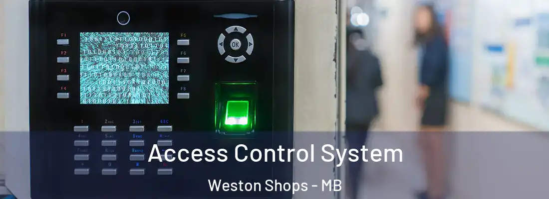  Access Control System Weston Shops - MB