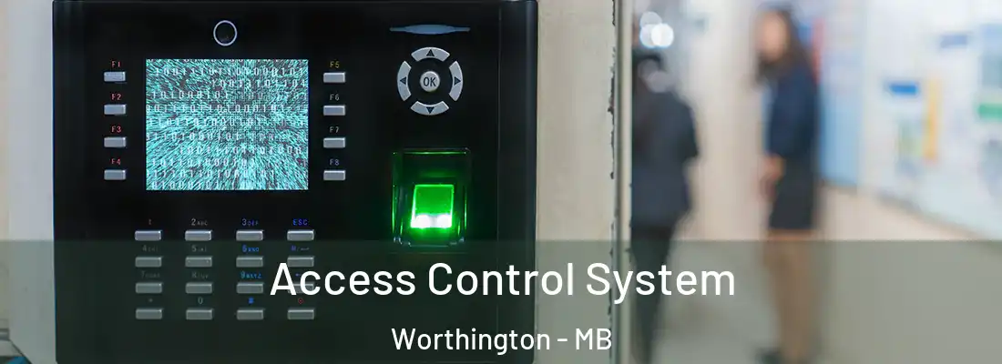  Access Control System Worthington - MB