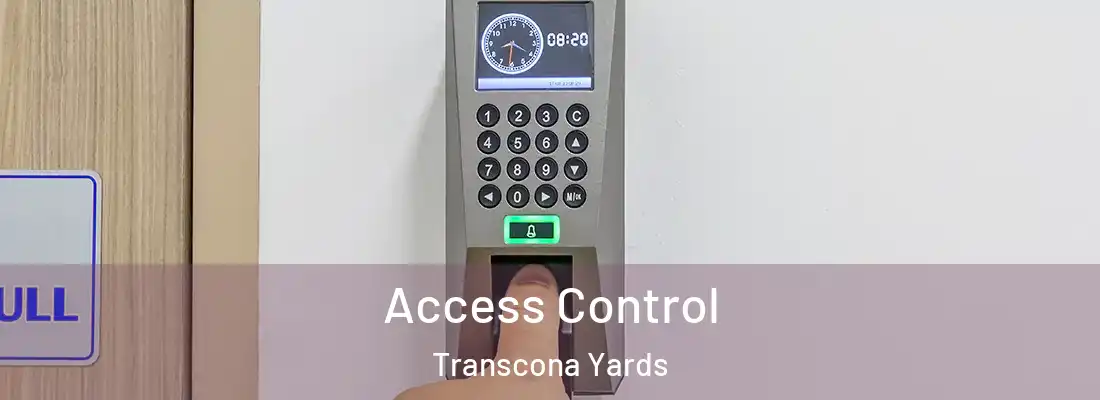 Access Control Transcona Yards
