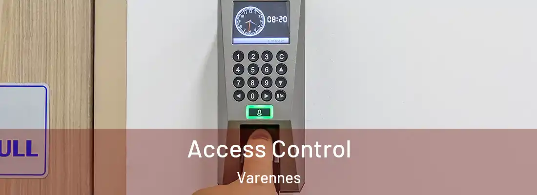 Access Control Varennes