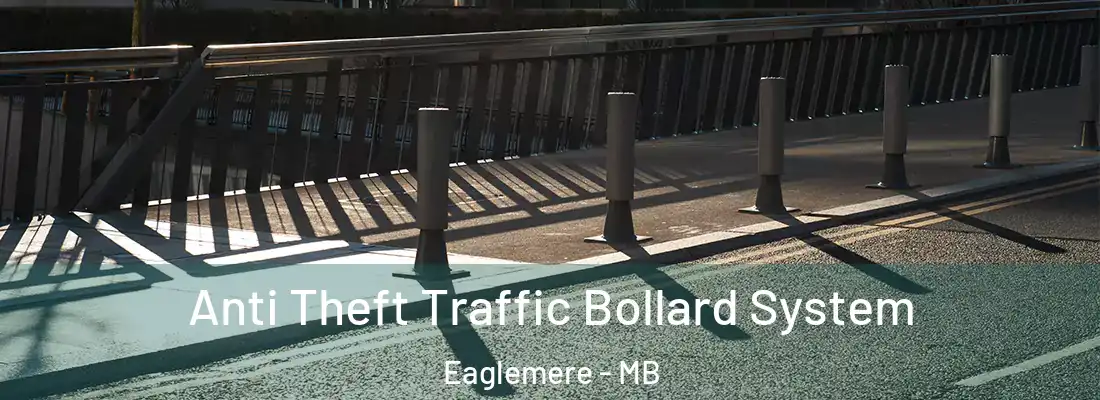  Anti Theft Traffic Bollard System Eaglemere - MB
