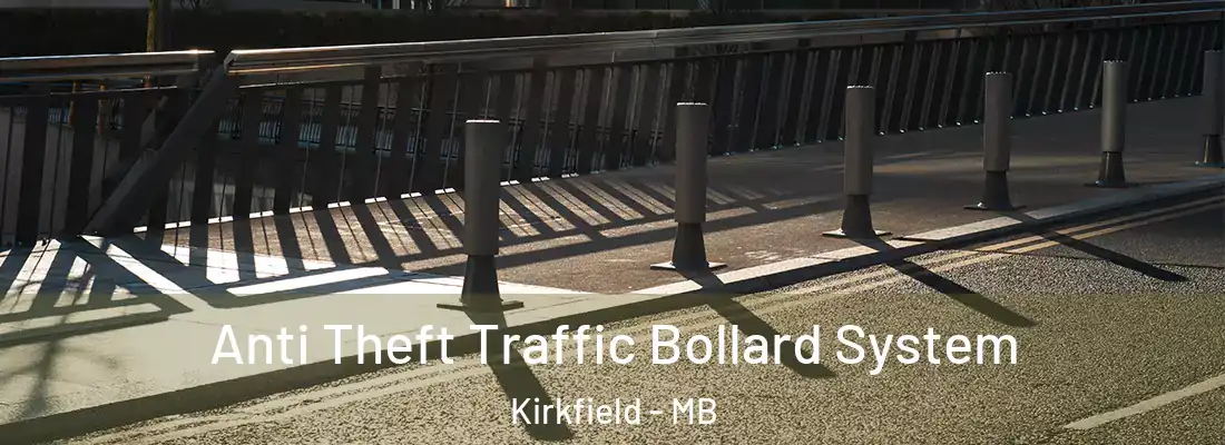  Anti Theft Traffic Bollard System Kirkfield - MB
