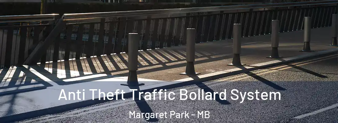  Anti Theft Traffic Bollard System Margaret Park - MB
