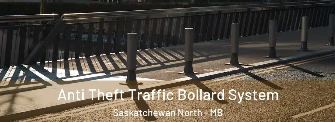  Anti Theft Traffic Bollard System Saskatchewan North - MB