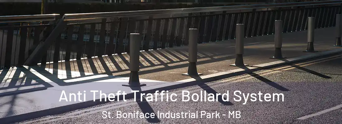  Anti Theft Traffic Bollard System St. Boniface Industrial Park - MB