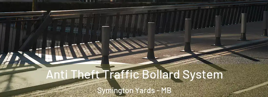  Anti Theft Traffic Bollard System Symington Yards - MB