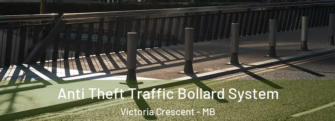  Anti Theft Traffic Bollard System Victoria Crescent - MB