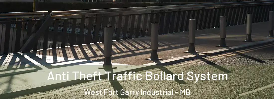  Anti Theft Traffic Bollard System West Fort Garry Industrial - MB