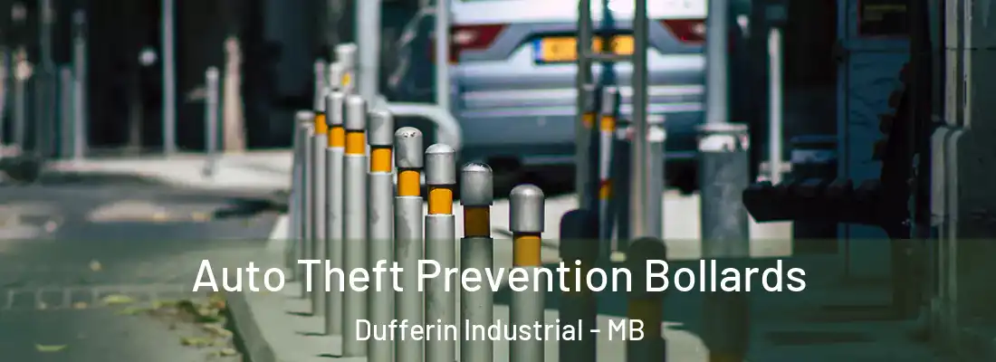  Auto Theft Prevention Bollards Dufferin Industrial - MB