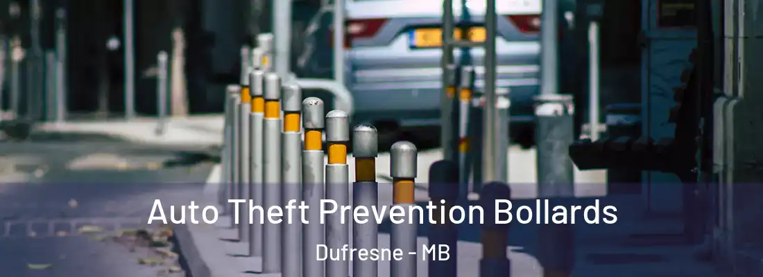  Auto Theft Prevention Bollards Dufresne - MB