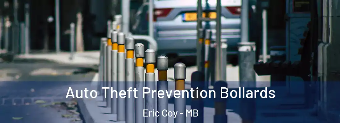  Auto Theft Prevention Bollards Eric Coy - MB