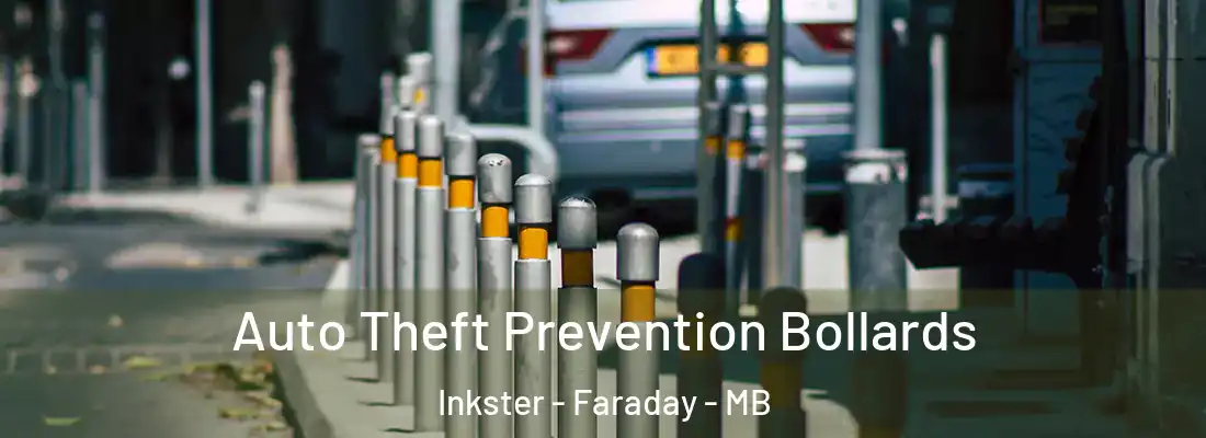  Auto Theft Prevention Bollards Inkster - Faraday - MB
