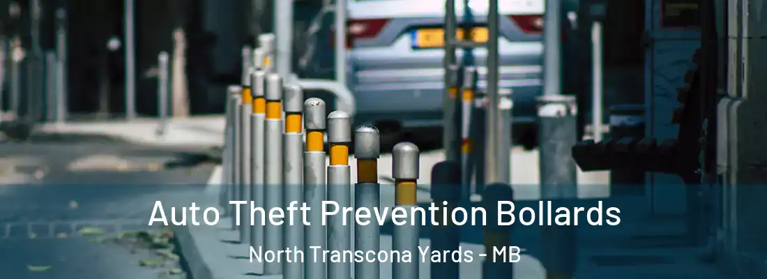  Auto Theft Prevention Bollards North Transcona Yards - MB