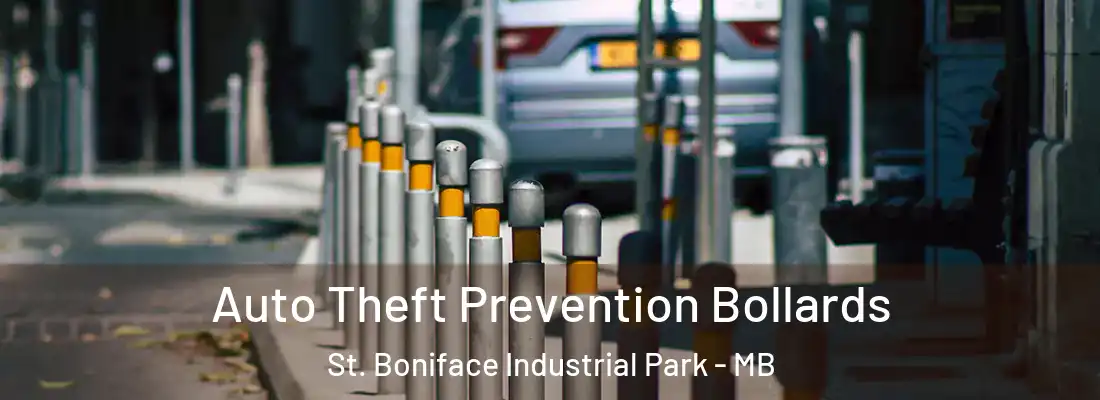 Auto Theft Prevention Bollards St. Boniface Industrial Park - MB