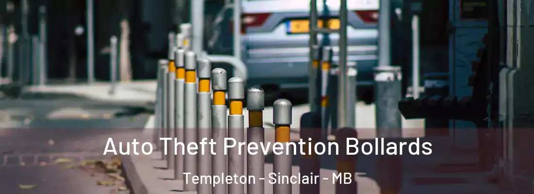  Auto Theft Prevention Bollards Templeton - Sinclair - MB