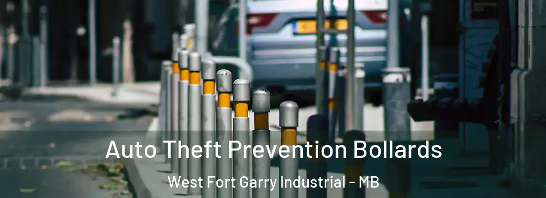  Auto Theft Prevention Bollards West Fort Garry Industrial - MB