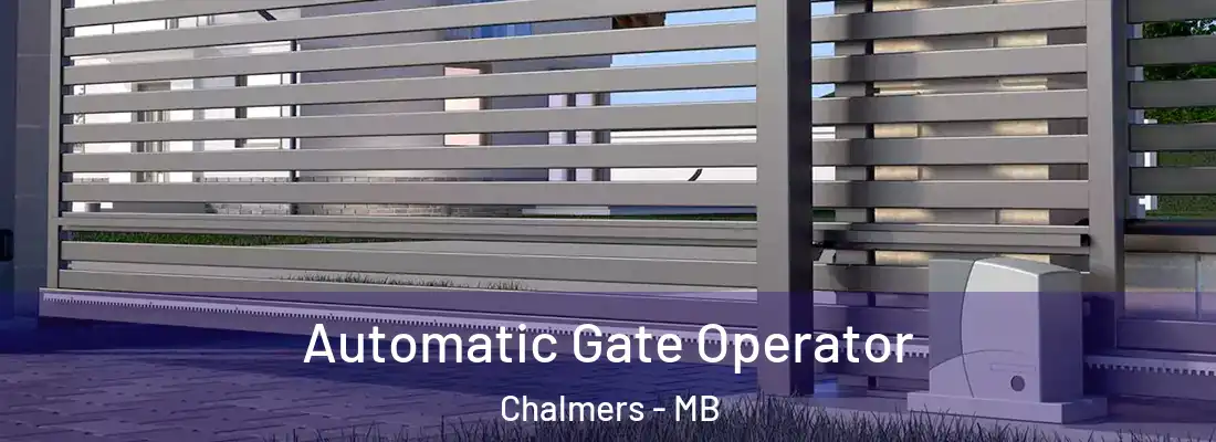 Automatic Gate Operator Chalmers - MB