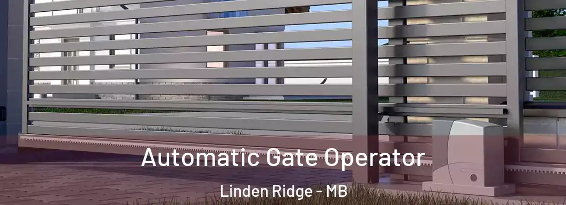  Automatic Gate Operator Linden Ridge - MB