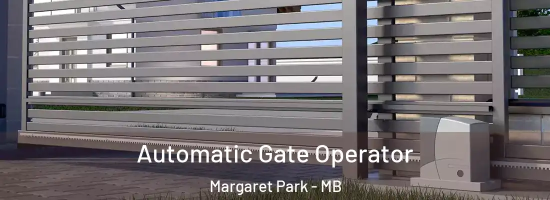  Automatic Gate Operator Margaret Park - MB