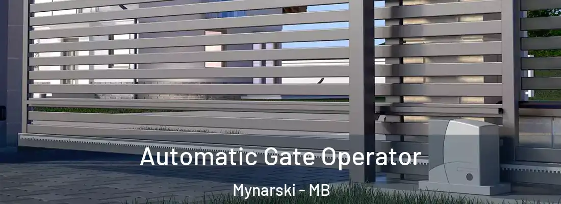  Automatic Gate Operator Mynarski - MB