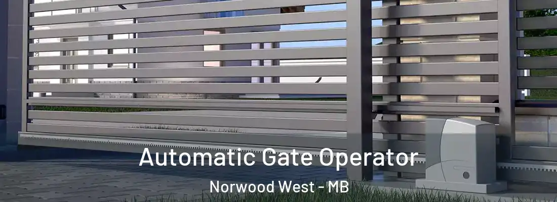  Automatic Gate Operator Norwood West - MB