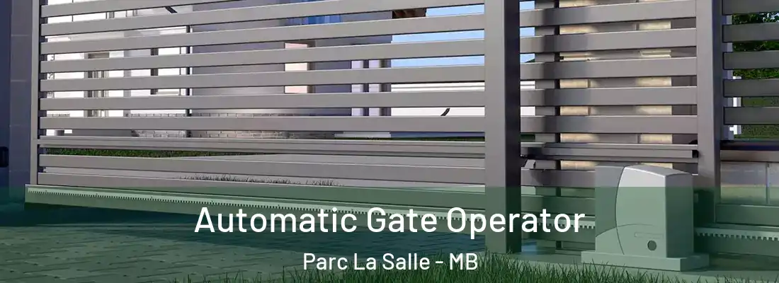  Automatic Gate Operator Parc La Salle - MB
