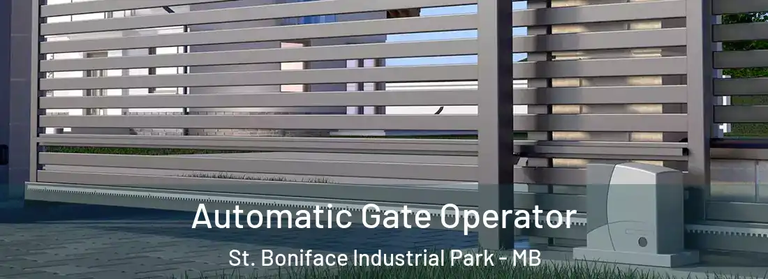  Automatic Gate Operator St. Boniface Industrial Park - MB