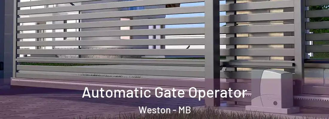  Automatic Gate Operator Weston - MB