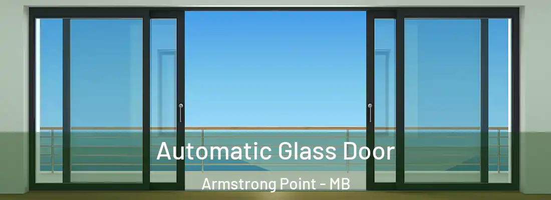  Automatic Glass Door Armstrong Point - MB