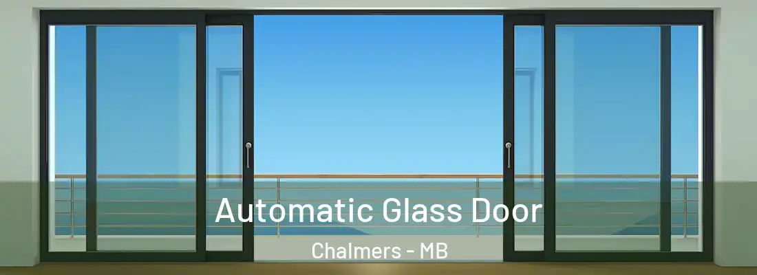  Automatic Glass Door Chalmers - MB