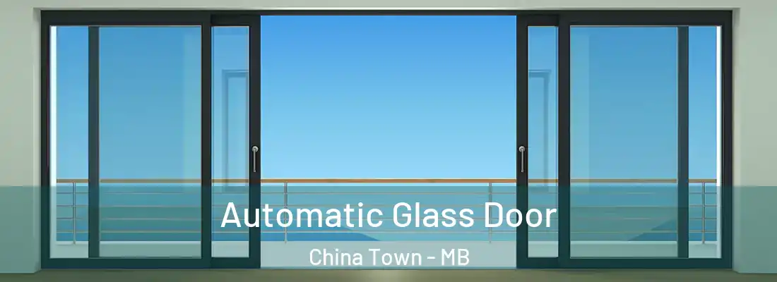  Automatic Glass Door China Town - MB