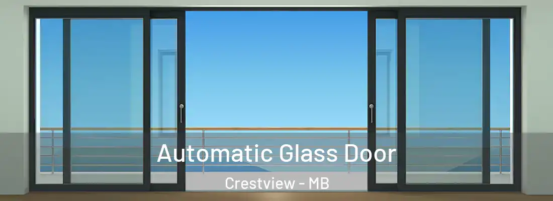  Automatic Glass Door Crestview - MB