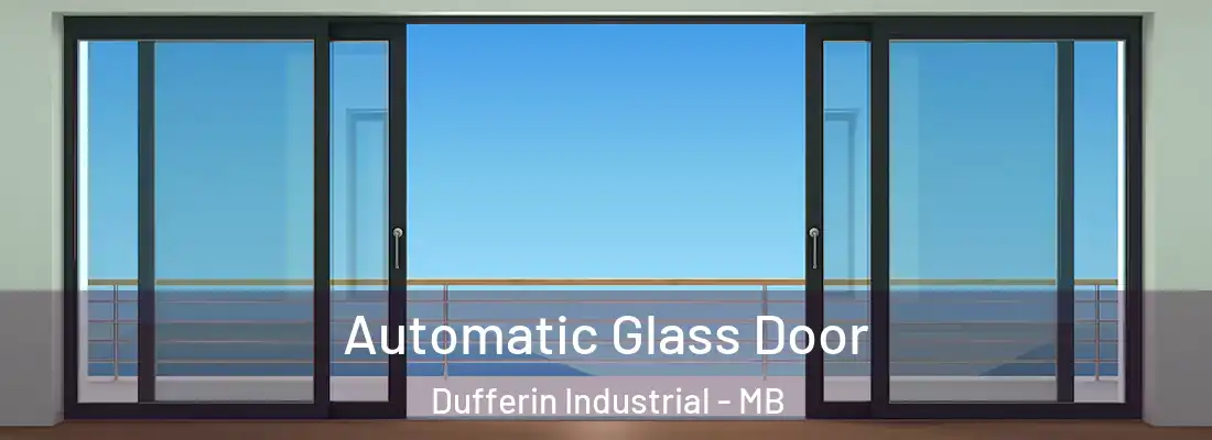  Automatic Glass Door Dufferin Industrial - MB
