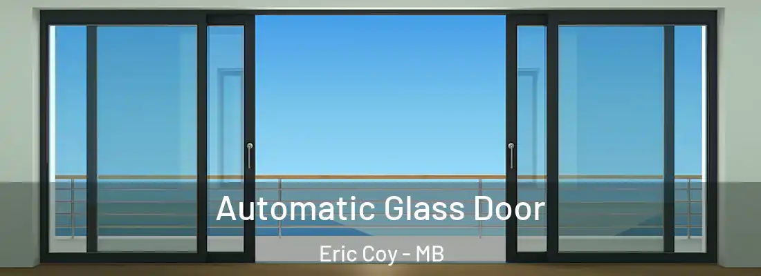  Automatic Glass Door Eric Coy - MB