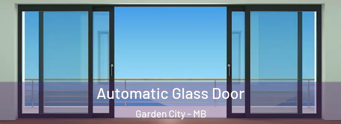  Automatic Glass Door Garden City - MB