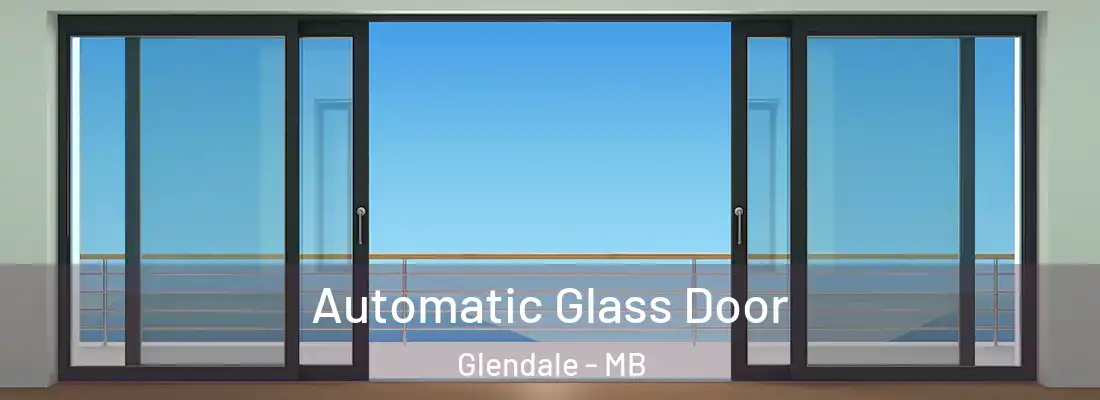  Automatic Glass Door Glendale - MB